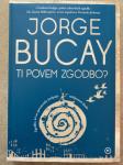 Ti povem zgodbo? JORGE BUCAY