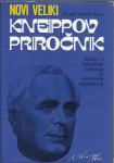 Novi veliki Kneippov priročnik / [napisal Josef H. Kaiser