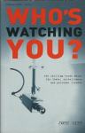 Who's Watching You? / John Gibb