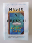 ANTHONY DOERR, MESTO V OBLAKIH