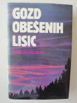 ARTO PAASILINNA, GOZD OBEŠENIH LISIC