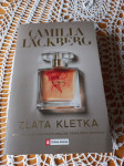 Camilla Lackberg, ZLATA KLETKA