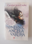 CAROLYN JESS.COOKE, DNEVNIK ANGELA VARUHA