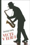 CHRISTIAN GAILLY - VEČER V KLUBU