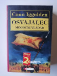 CONN IGGULDEN, OSVAJALEC MOGOČNI VLADAR