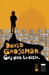 David Grossman: Glej geslo: Ljubezen