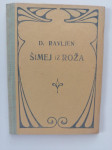 DAVORIN RAVLJEN, ŠIMELJ IZ ROŽA, 1937