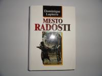 DOMINIQUE LAPIERRE, MESTO RADOSTI