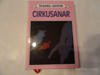 DUŠANKA LAINŠČEK, CIRKUSANAR, KG