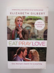 ELIZABETH GILBERT, EAT PRAY LOVE
