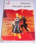 Heliodor Etiopske zgodbe ZBIRKA: Sto romanov št. 99