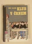 Janez Kajzer : Klub v črnem