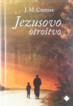 JEZUSOVO OTROŠTVO, J. M. Coetzee