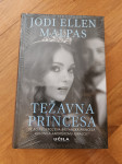 Jodi Ellen Malpas: Težavna princesa