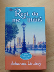 Johanna Lindsey; Reci, da me ljubiš