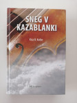 KICA B. KOLBE, SNEG V KAZABLANKI