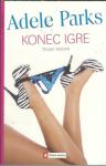 Konec igre / Adele Parks