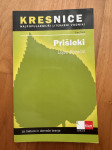 KRESNICE, Lojze Kovačič: Prišleki