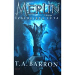 Kupim Merlin. Izgubljena leta Knjiga, T. A. Barron