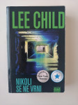 LEE CHILD, NIKOLI SE NE VRNI