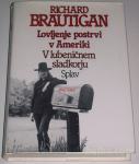 LOVLJENJE POSTRVI V AMERIKI – Richard Brautigan