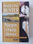 MADELINE HUNTER, NJEGOV VRAŽJI SLOVES