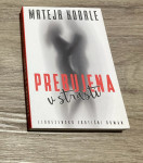 Mateja Kobale: Prebujena v strasti