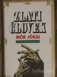 Mor Jokai: Zlati človek