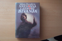 NEZNOSNA LAHKOST BIVANJA M. KUNDERA MLADINSKA KNJIGA 1985