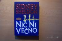 NIČ NI VEČNO S. SHELDON MLADINSKA KNJIGA 2005