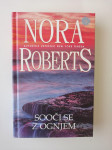 NORA ROBERTS, SOOČI SE Z OGNJEM