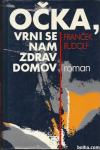 Očka, vrni se nam zdrav domov / Franček Rudolf