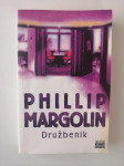 PHILLIP MARGOLIN, DRUŽBENIK