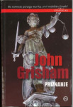 Priznanje / John Grisham ; [prevedel Miro Mrak]