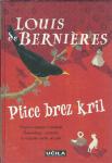 Ptice brez kril / Louis de Bernières