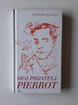 RAYMOND QUENEAU, MOJ PRIJATELJ PIERROT