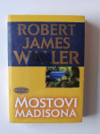 ROBERT JAMES WALLER, MOSTOVI MADISONA