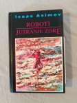 ROBOTI JUTRANJE ZORE (Isaac Asimov)