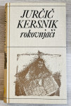 ROKOVNJAČI Jurčič-Kersnik