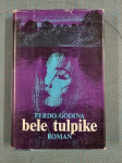 Roman Bele tulpike, Ferdo Godina, prodam