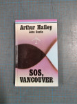 Roman SOS, Vancouver; Arthur Hailey, lepo ohranjen, prodam