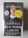 RUTH M. LERGA, KO SE PREBUDI LJUBEZEN