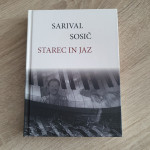 Sarival Sosič: Starec in jaz