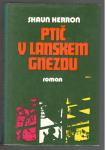 Shaun Herron, PTIČ V LANSKEM GNEZDU, Pomurska založba 1980