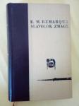 SLAVOLOK ZMAGE (Erich Maria Remarque)