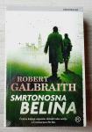 SMRTONOSNA BELINA Robert Galbraith