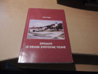 SPOMINI IZ DRUGE SVETOVNE VOJNE J. KRAJNC GRAFIKA GRACER 2003