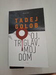 Tadej Golob - Oj, Triglav moj dom