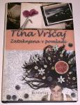 ZATAKNJENA V POMLADI - Tina Vrščaj