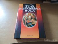 ŽENA KUHINJSKEGA BOGA A. TAN PREŠERNOVA DRUŽBA 1997